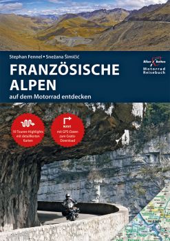 Motorrad-Reiseführer Französische Alpen